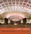 The Architecture of Harry Weese - Book