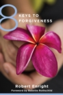 8 Keys to Forgiveness - Book