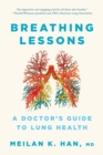 Breathing Lessons : A Doctor's Guide to Lung Health - eBook