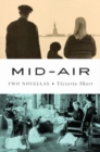 Mid-Air : Two Novellas - Book