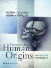Reconstructing Human Origins : A Modern Synthesis - Book