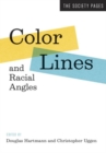 Color Lines and Racial Angles - Book