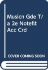 MUSICN GDE T/A 2E NOTEFLT ACC CRD - Book