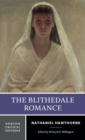 The Blithedale Romance : A Norton Critical Edition - Book