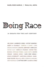 Doing Race : 21 Essays for the 21st Century - Book