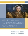 Henry VIII and the Reformation of Parliament - Book