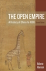 The Open Empire : A History of China to 1800 - Book