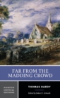Far from the Madding Crowd : A Norton Critical Edition - Book