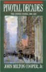 Pivotal Decades : The United States, 1900-1920 - Book