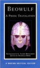 Beowulf: A Prose Translation : A Norton Critical Edition - Book