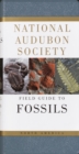 National Audubon Society Field Guide to Fossils : North America - Book
