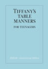 Tiffany's Table Manners for Teenagers - Book