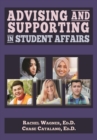 Advising and Supporting in Student Affairs - eBook