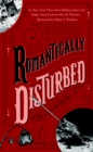 Romantically Disturbed: Love Poems to Rip Your Heart Out - eBook