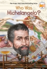 Who Was Michelangelo? - eBook