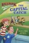 Ballpark Mysteries #13: The Capital Catch - eBook