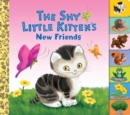 The Shy Little Kitten's New Friends - Book