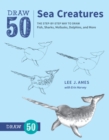 Draw 50 Sea Creatures - eBook