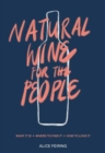 Natural Wine for the People : What It Is, Where to Find It, How to Love It - Book