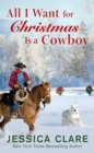 All I Want for Christmas is a Cowboy - eBook