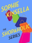 The Shopaholic Series 7-Book Bundle : Confessions of a Shopaholic, Shopaholic Takes Manhattan, Shopaholic Ties the Kno t, Shopaholic & Sister, Shopaholic & Baby, Mini Shopaholic, Shopaholic to Stars - eBook