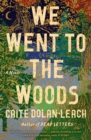 We Went to the Woods - eBook