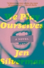 We Play Ourselves - eBook