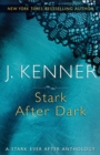 Stark After Dark : A Stark Ever After Anthology - Book