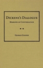Dickens's Dialogue : Margins of Conversation - Book
