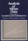 Analysis of Messy Data, Volume II : Nonreplicated Experiments - Book