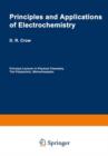 Principles and Applications of Electrochemistry - Book