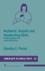 Keyboard, Graphic and Handwriting Skills : Helping people with motor disabilities - Book