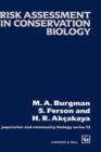 Risk Assessment in Conservation Biology - Book