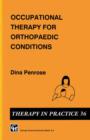 Occupational Therapy for Orthopaedic Conditions - Book