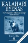 Kalahari Hyaenas : The Comparative Behavioural Ecology of Two Species - Book