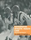 Osteopathic Athletic Health Care : Principles and practice - Book