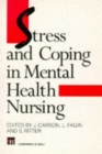 Stress and Coping in Mental Health Nursing - Book