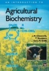 An Introduction to Agricultural Biochemistry - Book