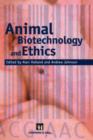 Animal Biotechnology and Ethics - Book