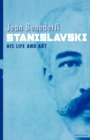 Stanislavski: His Life and Art : A Biography - Book