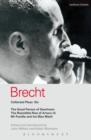 Brecht Collected Plays: 6 : Good Person of Szechwan; The Resistible Rise of Arturo Ui; Mr Puntila and his Man Matti - Book