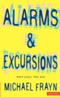 Alarms and Excursions : More Plays Than One - Book