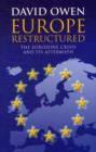 Europe Restructured? : The Euro Zone Crisis and its Aftermath - Book