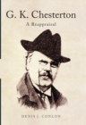 G K Chesterton: a Reappraisal - Book