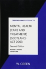 Mental Health (Care and Treatment) (Scotland) Act 2003 - Book