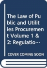 The Law of Public and Utilities Procurement : Regulation in the EU and the UK - Book
