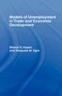 Models of Unemployment in Trade and Economic Development - Book