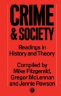 Crime and Society : Readings in History and Theory - Book
