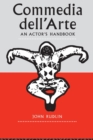 Commedia Dell'Arte: An Actor's Handbook - Book