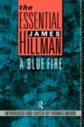 The Essential James Hillman : A Blue Fire - Book